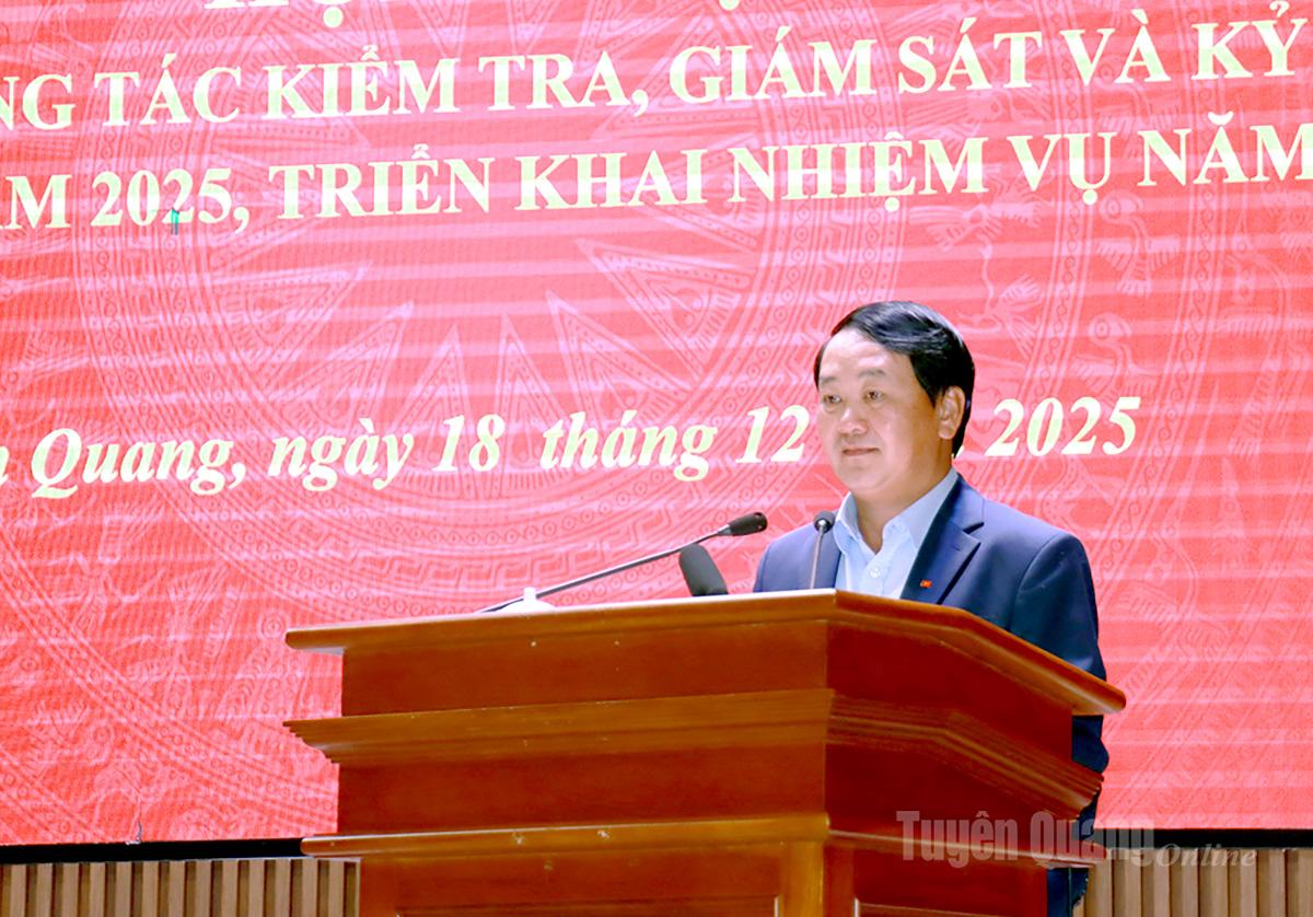 Tuyên Quang tổng kết công tác kiểm tra, giám sát và kỷ luật của Đảng năm 2025 và triển khai nhiệm vụ năm 2026